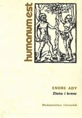 Okładka książki Złoto i krew Endre Ady