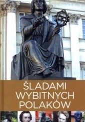 Okładka książki Śladami wybitnych Polaków Izabela Tomasz Kaczyńscy