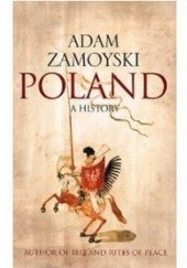 Okładka książki Poland Adam Zamoyski