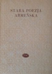 Okładka książki Stara poezja armeńska praca zbiorowa