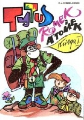 Okładka książki Tytus Romek i Atomek Ksiega I Henryk Jerzy Chmielewski