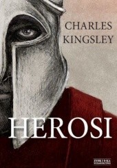 Okładka książki Herosi Charles Kingsley