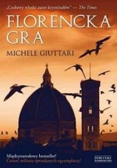 Okładka książki Florencka gra Michele Giuttari
