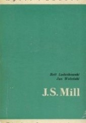 Okładka książki J.S. Mill Rett R. Ludwikowski, Jan Woleński