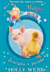 Okładka książki Magic Molly. Zwierzątka w potrzebie Holly Webb
