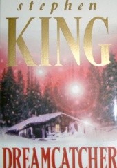 Okładka książki Dreamcatcher Stephen King