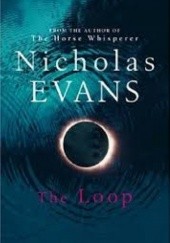 Okładka książki The Loop Nicholas Evans
