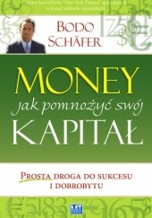 Okładka książki MONEY czyli jak pomnożyć swój kapitał Bodo Schäfer