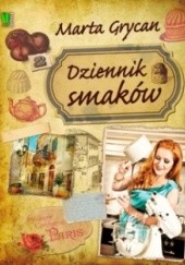 Okładka książki Dziennik smaków Marta Grycan