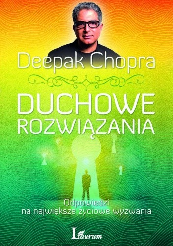 Okładka książki Duchowe rozwiązania Deepak Chopra