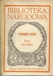 Okładka książki Śluby panieńskie Aleksander Fredro