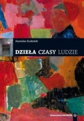 Okładka książki Dzieła-czasy-ludzie Stanisław Rodziński