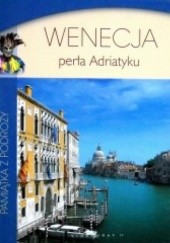 Wenecja perła Adriatyku