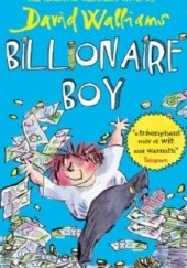 Okładka książki Billionaire Boy David Walliams