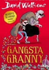 Okładka książki Gangsta Granny David Walliams