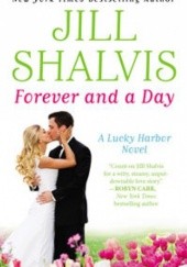 Okładka książki Forever and a Day Jill Shalvis