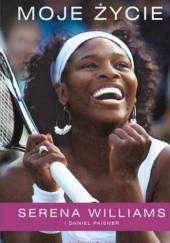 Okładka książki Moje życie Daniel Paisner, Serena Williams