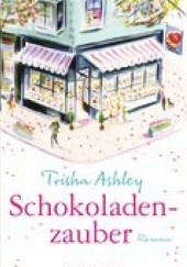 Okładka książki Schokoladenzauber Trisha Ashley