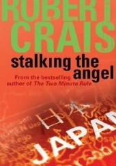 Okładka książki Stalking the Angel Robert Crais