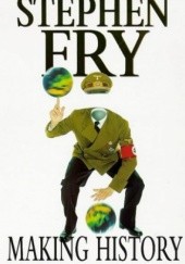 Okładka książki Making History Stephen Fry