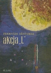 Okładka książki Akcja "L" František Běhounek