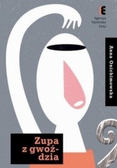 Okładka książki Zupa z gwoździa Anna Onichimowska
