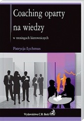 Okładka książki Coaching oparty na wiedzy w treningach kierowniczych Patrycja Łychmus