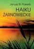 Okładka książki Haiku żarnowieckie Janusz Stanisław Pasierb