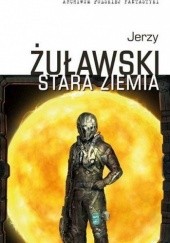 Okładka książki Stara Ziemia Jerzy Żuławski