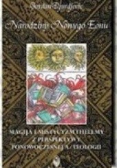 Okładka książki Narodziny Nowego Eonu. Magija i Mistycyzm Thelemy z perspektywy ponowoczesnej a/teologii