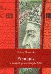 Okładka książki Pieniądz w dziejach gospodarczych Polski