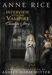 Interview with the Vampire: Claudia's Story