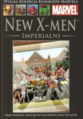 Okładka książki New X-Men: Imperialni Grant Morrison, Frank Quitely, Ethan Van Sciver