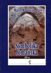 Okładka książki Symbolika romańska (XII w.) Marie-Madeleine Davy