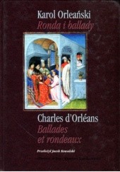 Okładka książki Ronda i ballady Charles d'Orléans