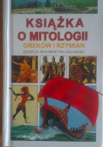 Książka o mitologii Greków i Rzymian - Colette Estin | Książka w