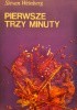 Pierwsze trzy minuty