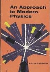 Okładka książki An approach to modern physics Edward Andrade
