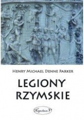 Okładka książki Legiony rzymskie Henry Michael Denne Parker