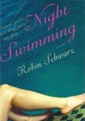 Okładka książki Night Swimming Robin Schwarz