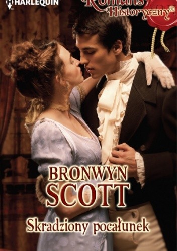 Okładka książki Skradziony pocałunek Bronwyn Scott