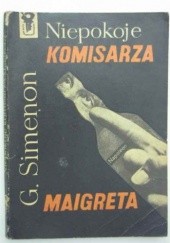 Okładka książki Niepokoje komisarza Maigreta Georges Simenon