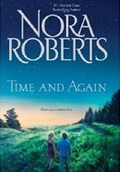 Okładka książki Time and Again Nora Roberts