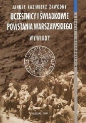Okładka książki Uczestnicy i świadkowie Powstania Warszawskiego. Wywiady.