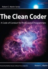 Okładka książki The Clean Coder. A Code of Conduct for Professional Programmers Robert Cecil Martin
