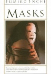 Okładka książki Masks Enchi Fumiko