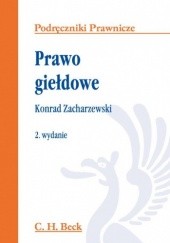 Okładka książki Prawo giełdowe Konrad Zacharzewski