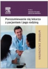 Okładka książki Porozumiewanie się lekarza z pacjentem i jego rodziną. Wybrane zagadnienia Jarosław Barański
