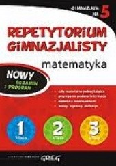Okładka książki Repetytorium gimnazjalisty. Matematyka Marta Lichosik