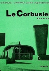 Okładka książki Le Corbusier Elemér Nagy